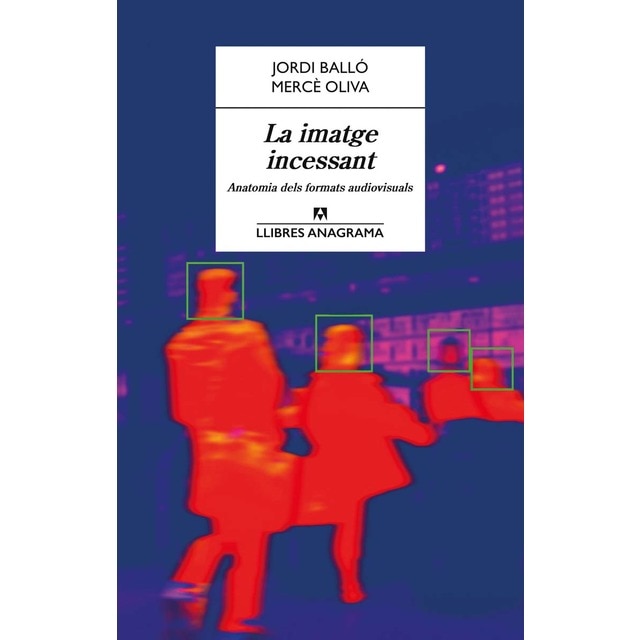 La imatge incessant (Tapa blanda)