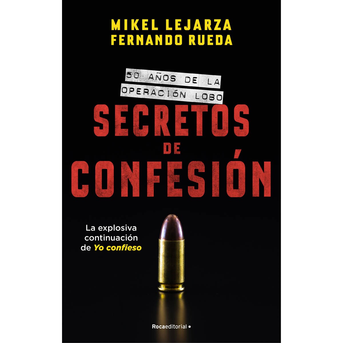 Imagem 0 de Secretos de confesión: 50 años de la Operación Lobo (Capa mole com abas)