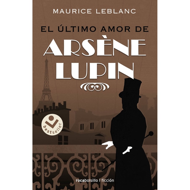 Arsène Lupin - El último amor de Arsène Lupin (Tapa blanda)