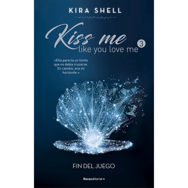 Fin del juego (Kiss Me Like You Love Me 3) (Tapa blanda con solapas)