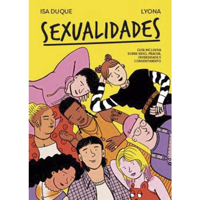 Imagem 0 de SEXUALIDADES EDICION GALLEGA: Guía inclusiva sobre sexo, pracer, diversidade e consentimento