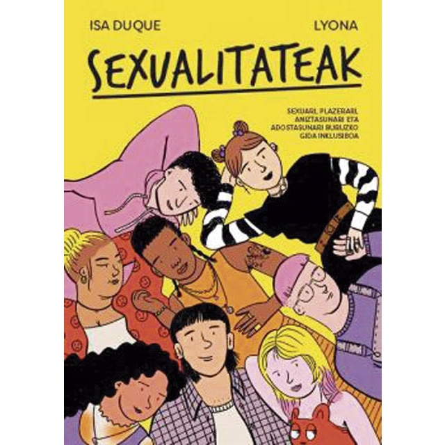Imagem 0 de SEXUALITATEAK: SEXUARI, PLAZERARI, ANIZTASUNARI ETA ADOSTASUNARI BURUZKO GIDA INKLUSIBOA