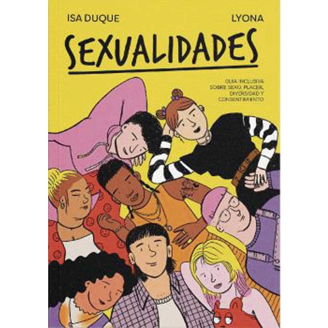 Imagem 0 de SEXUALIDADES: Guía inclusiva sobre sexo, placer, diversidad y consentimiento (Capa mole)