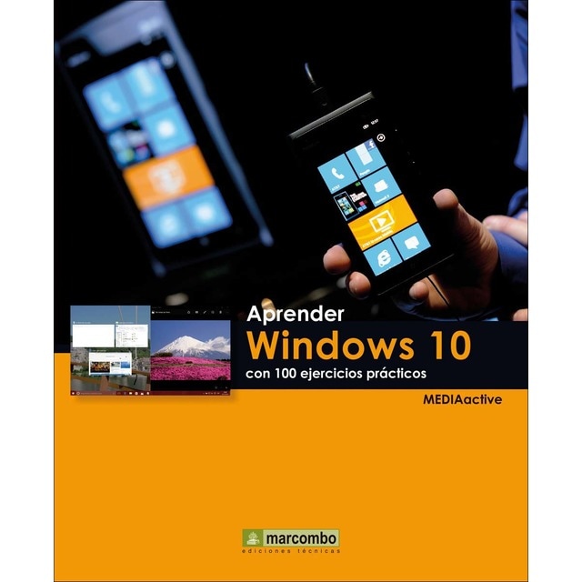 Aprender Windows 10 con 100 ejercicios prácticos (Tapa blanda)