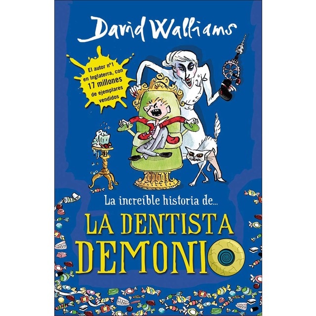 La increíble historia de... - La dentista demonio (Tapa dura)
