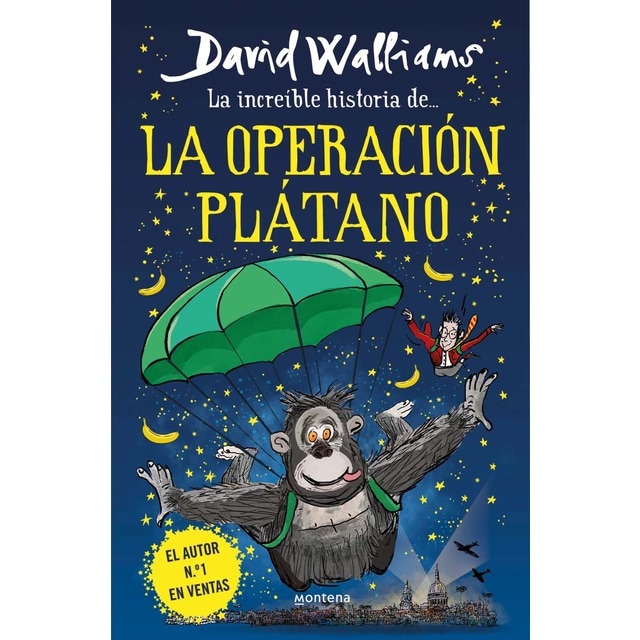 La increíble historia de... - La Operación Plátano (Tapa dura)
