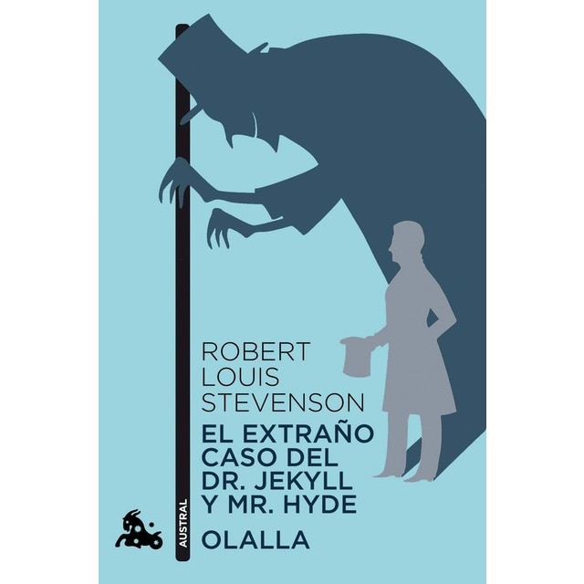 El extraño caso del dr. Jekyll y mr. Hyde / olalla