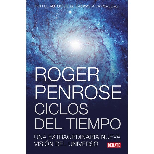 Ciclos del tiempo: Una extraordinaria nueva visión del universo (Tapa blanda)