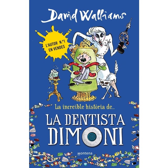 La increïble història de... - La dentista dimoni (Tapa dura)