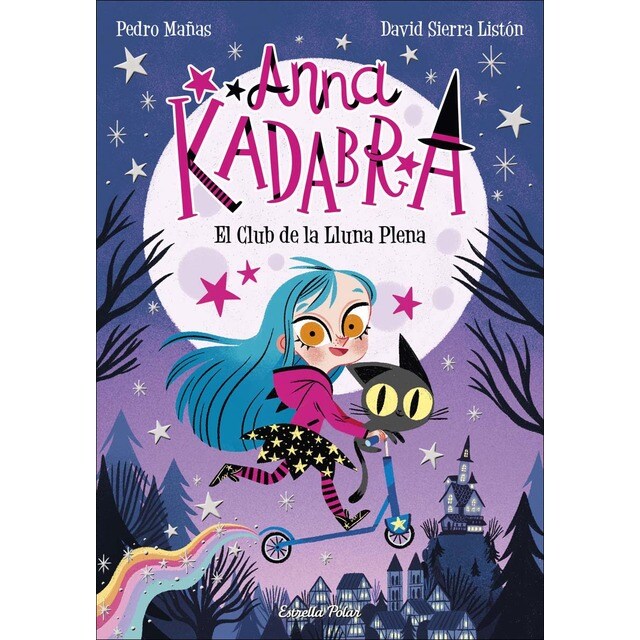 Anna Kadabra 1. El Club de la Lluna Plena (Tapa blanda)