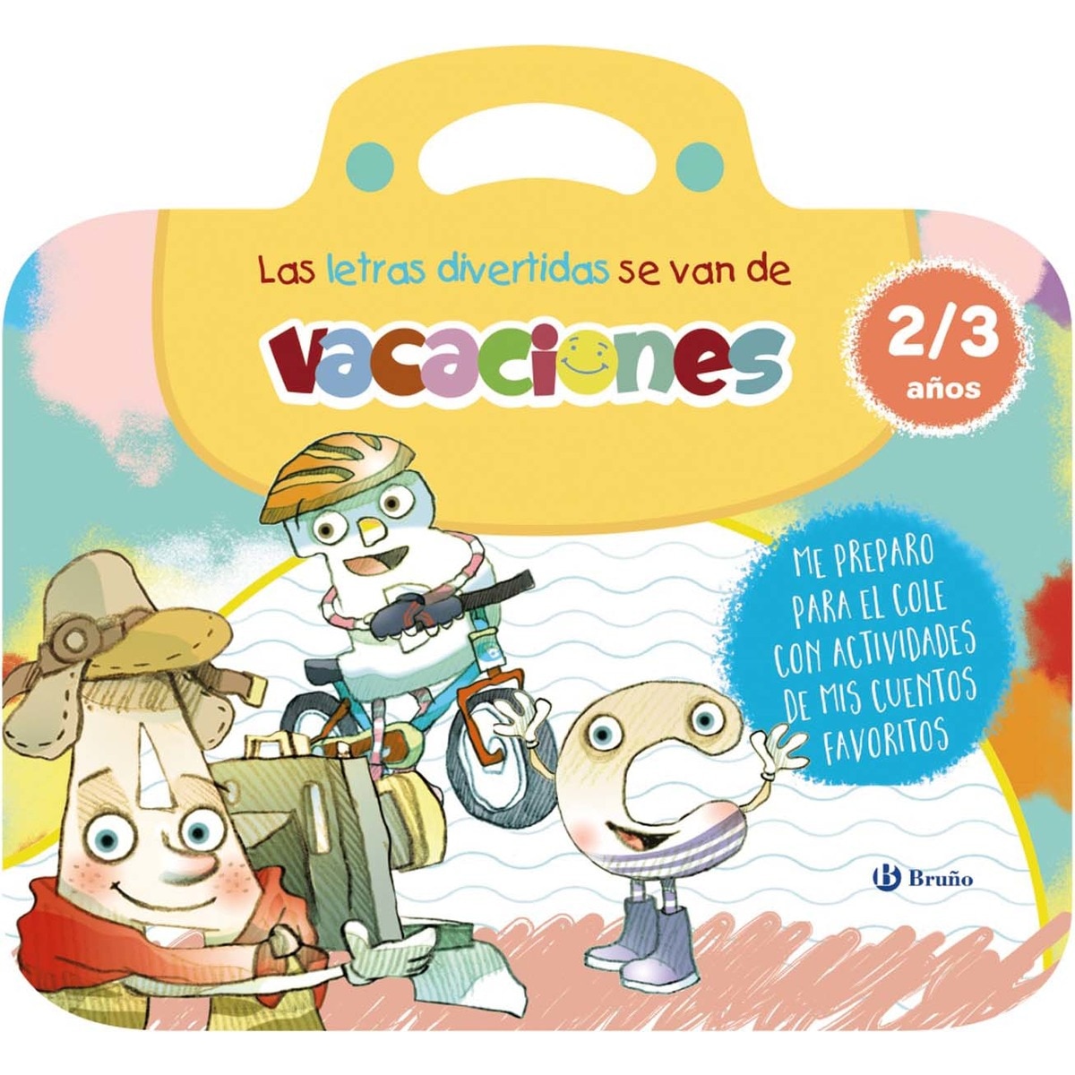 Imagem 0 de Las letras divertidas se van de vacaciones. 2-3 años: Me preparo para el cole con actividades de mis cuentos favoritos