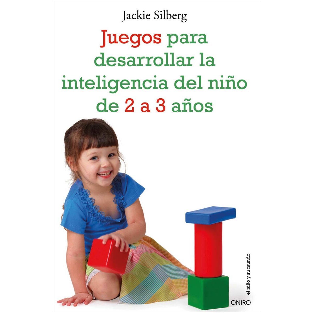 Imagem 0 de Juegos para desarrollar la inteligencia del niño de 2 a 3 años (Capa mole com abas)