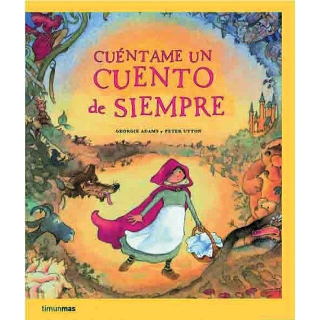 Cuéntame un cuento de siempre (Tapa dura)