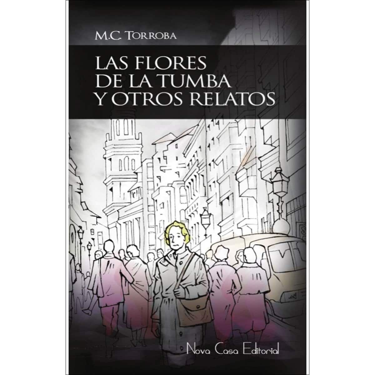 Imagem 0 de Las flores de la tumba: y otros relatos (Capa mole com abas)