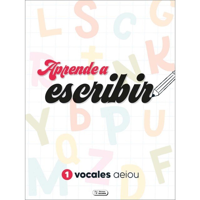 APRENDO A ESCRIBIR - VOCALES