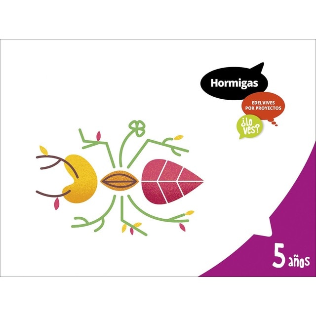 Proyecto ¿Lo ves? - 5 años : Hormigas