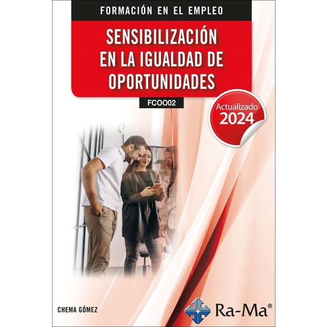 (FCOO02) Sensibilización en la igualdad de oportunidades. Actualizado 2024 (Tapa blanda)