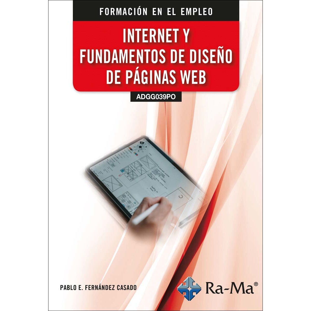 Imagem 0 de (ADGG039PO) Internet y fundamentos de diseño de páginas web (Capa mole)
