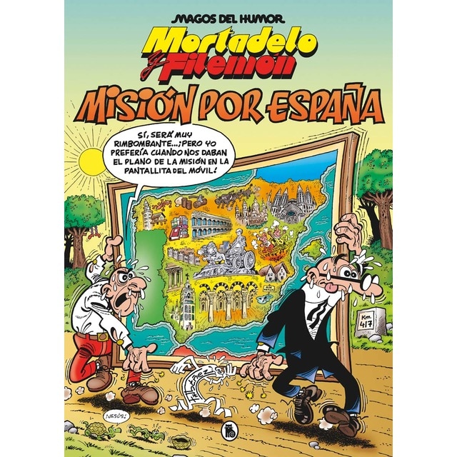 Mortadelo y Filemón. Misión por España (Magos del Humor 208) (Tapa dura)