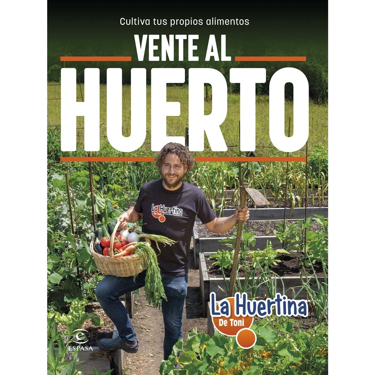 Imagem 0 de Vente al huerto: Cultiva tus propios alimentos(Tapa dura)