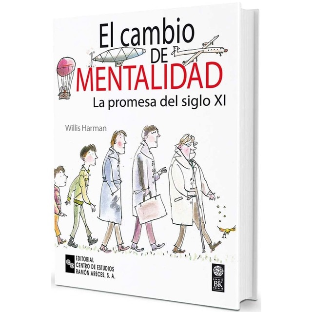 El cambio de mentalidad: La promesa del siglo XXI (Tapa blanda)