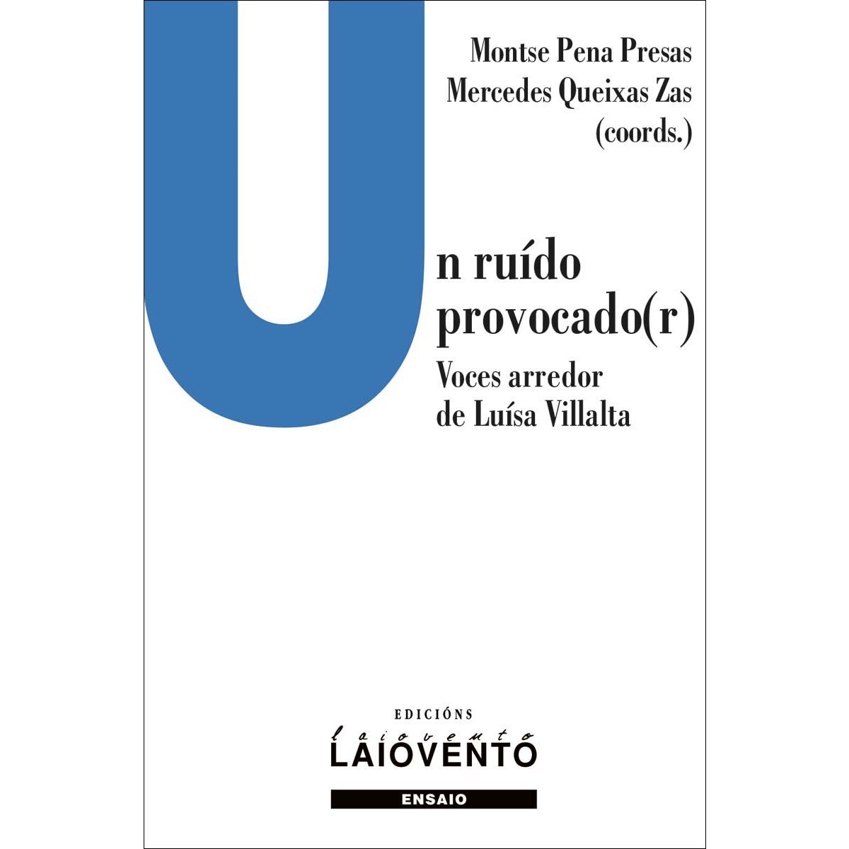 Imagem 0 de Un ruído procado(r). Voces arredor de Luísa Villalta