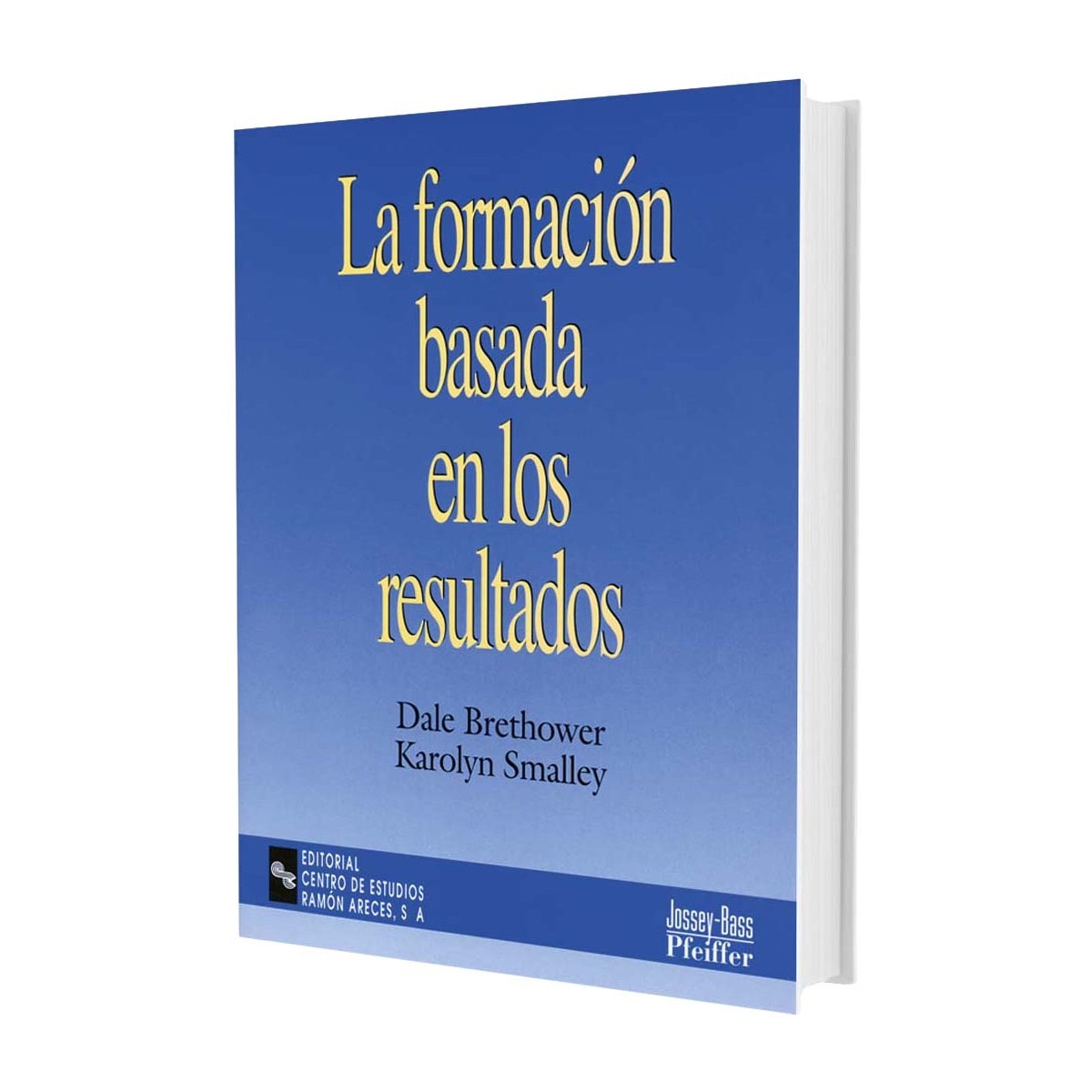 La formación basada en los resultados