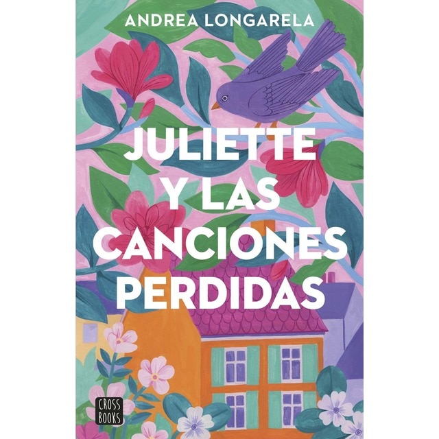 Juliette y las canciones perdidas  (Tapa blanda con solapas)
