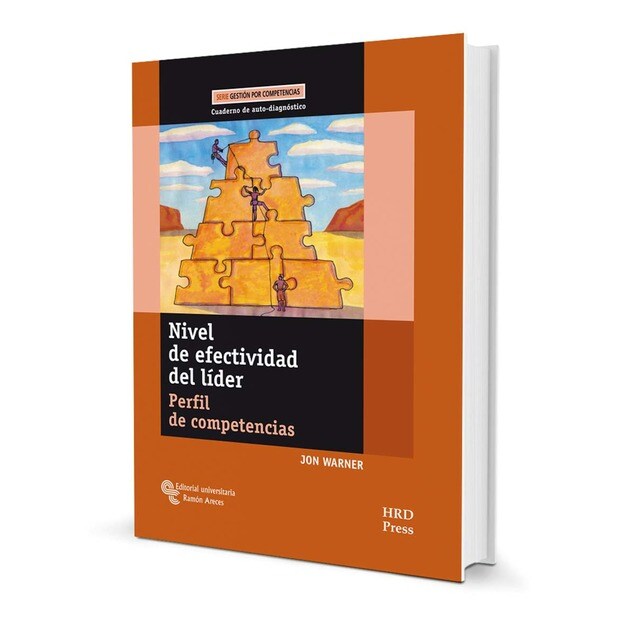 Nivel de efectividad del líder: Perfil de competencias. Cuaderno de auto-diagnóstico (Tapa blanda)