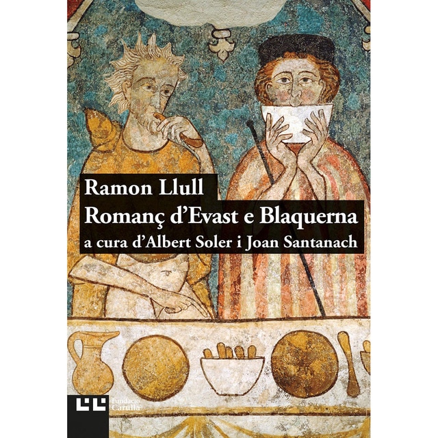 Romanç d'Evast e Blaquerna (Tapa blanda)