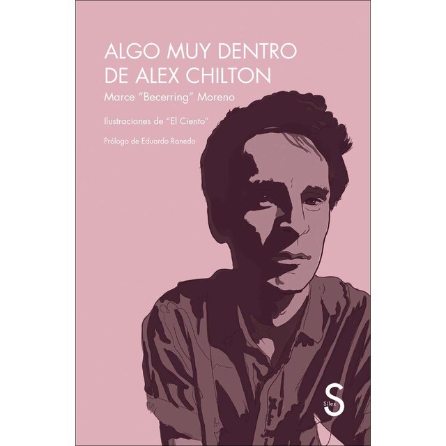 Algo muy dentro de Alex Chilton (Tapa blanda con solapas)