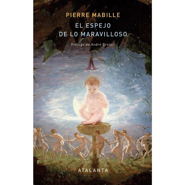 EL ESPEJO DE LO MARAVILLOSO (Tapa dura)