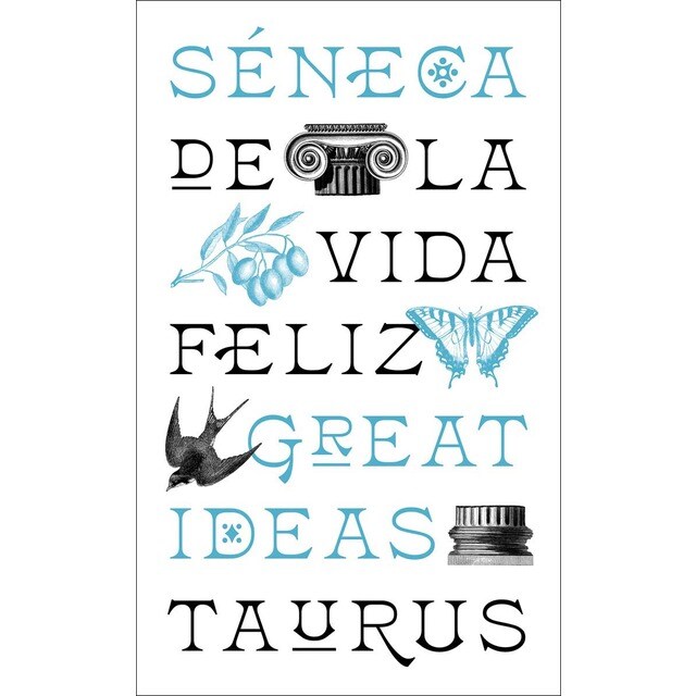 De la vida feliz (Serie Great Ideas) (Tapa blanda)