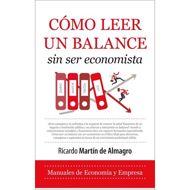 Cómo leer un balance sin ser economista (Tapa blanda)