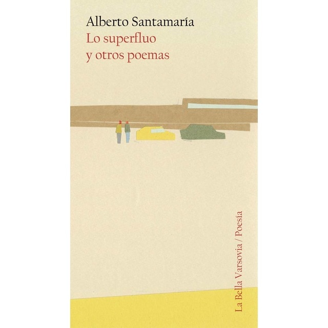 Lo superfluo y otros poemas (Tapa blanda)