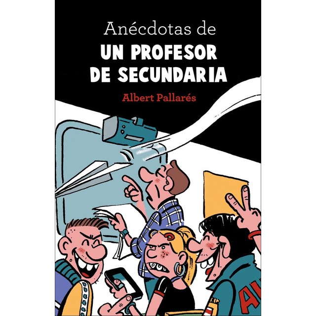 Anécdotas de un profesor de secundaria (Tapa blanda con solapas)