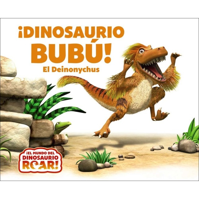 ¡Dinosaurio Bubú! El Deinonychus (Tapa dura)