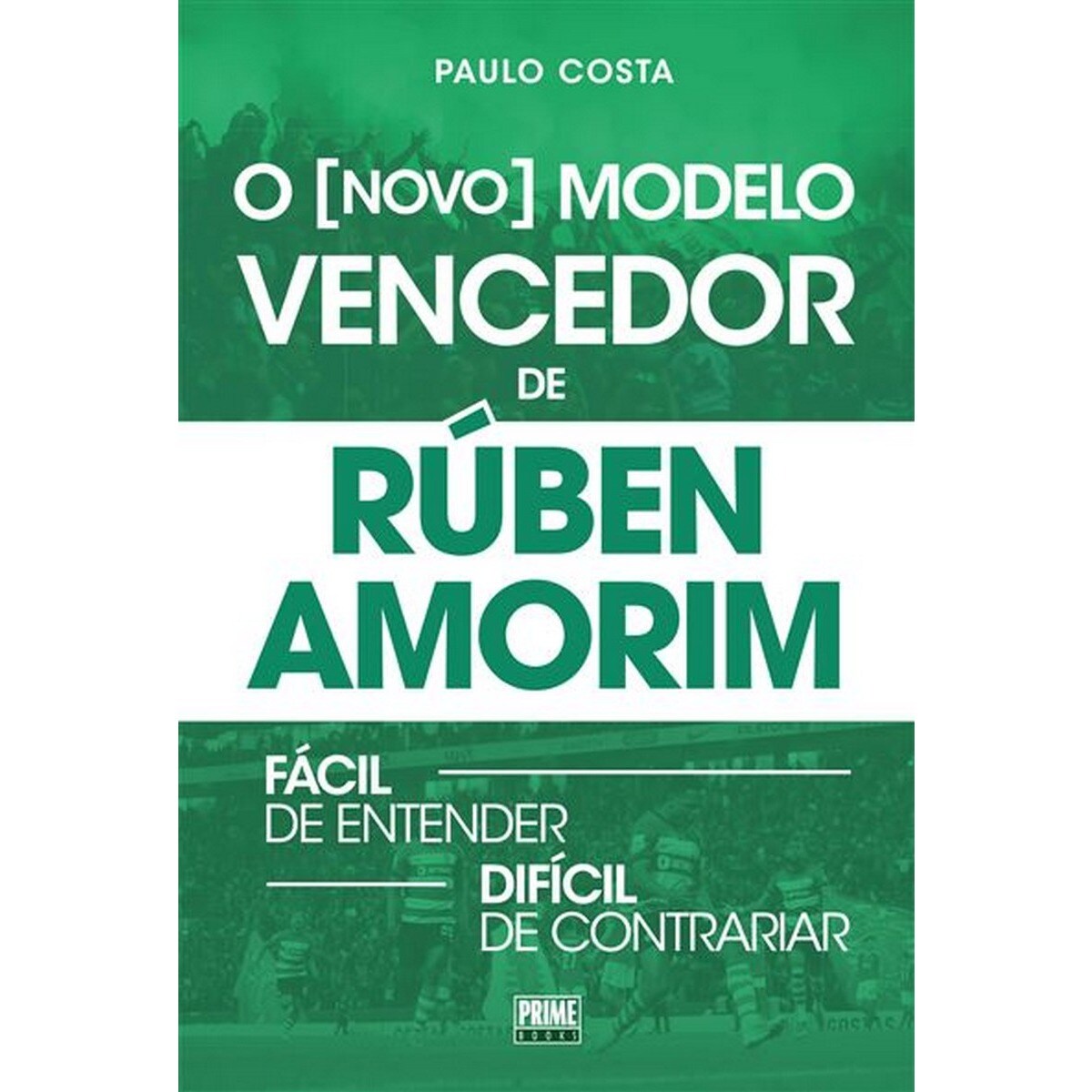 Imagem 0 de O (novo) modelo vencedor de ruben amorim