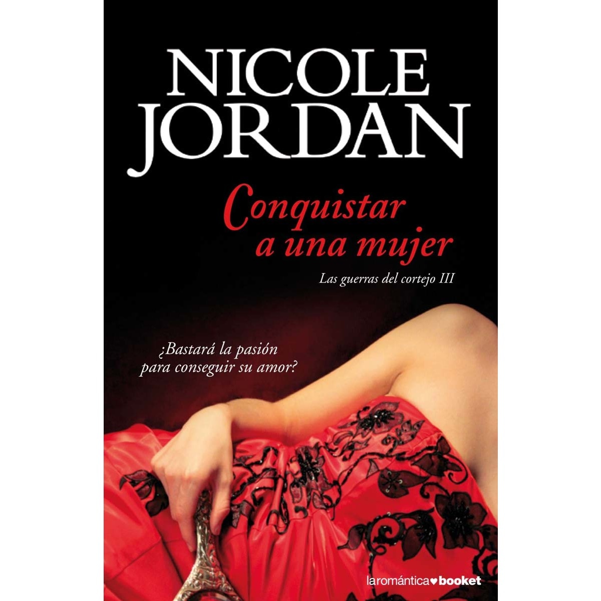 Conquistar a una mujer: Las guerras del cortejo III