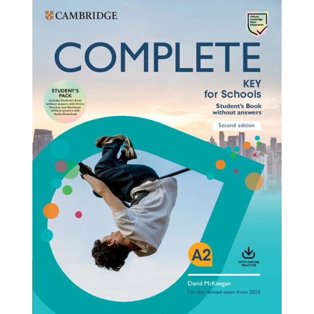 Complete Key for Schools Student's Book without Answers with Online Practice and Workbook without Answers with Audio Download
