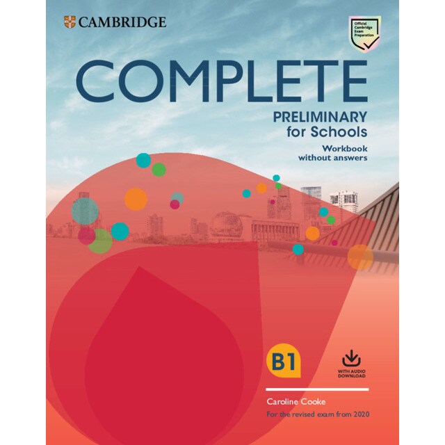 Complete Preliminary for Schools Student's Book without Answers with Online Practice and Workbook without Answers with Audio Download: For the Revise