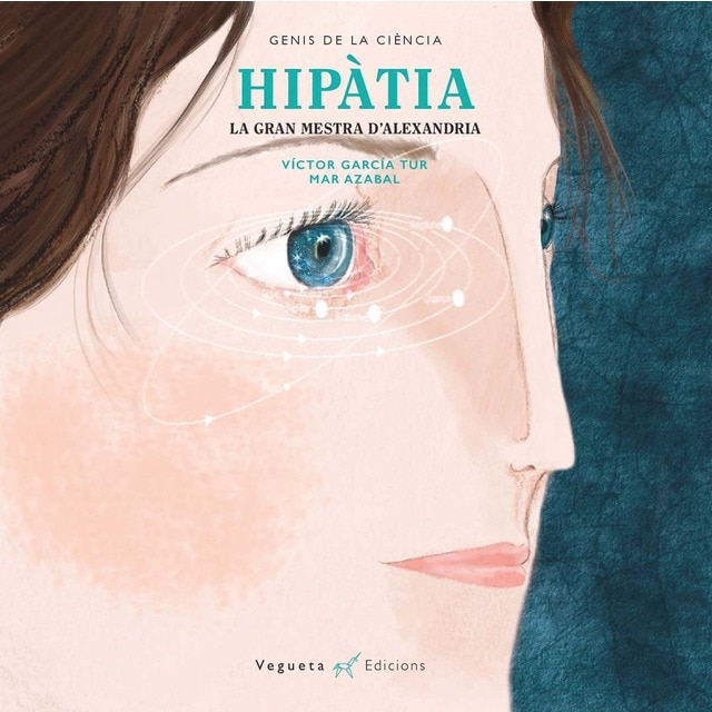 Hipàtia. La gran mestra d'Alexandria: La gran mestra d'Alexandria (Tapa dura)