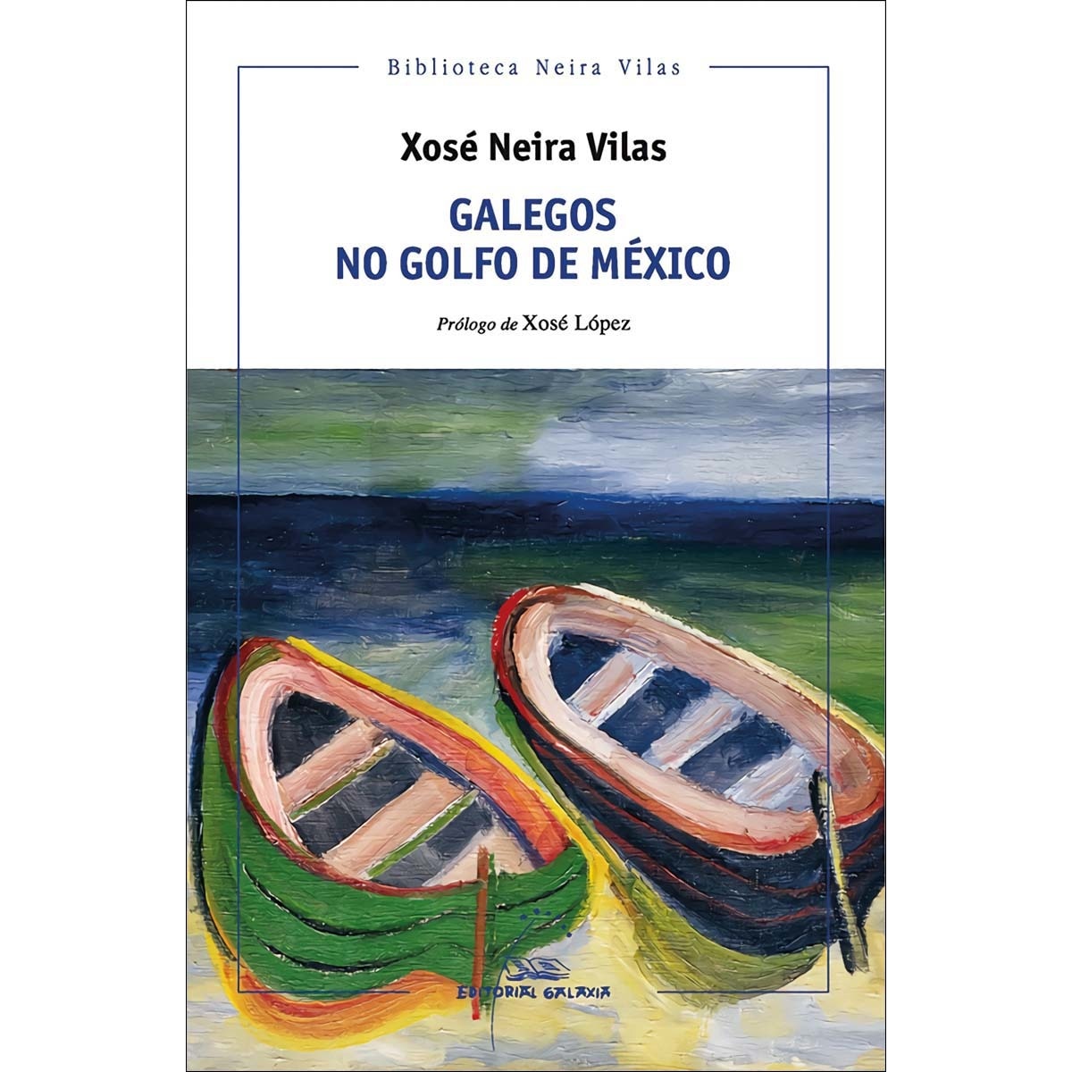 Imagem 0 de Galegos no golfo de México (Capa mole)