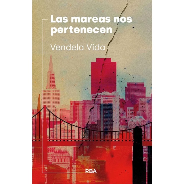 Las mareas nos pertenecen (Tapa blanda)