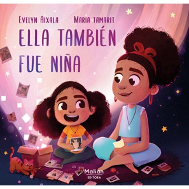ELLA TAMBIÉN FUE NIÑA