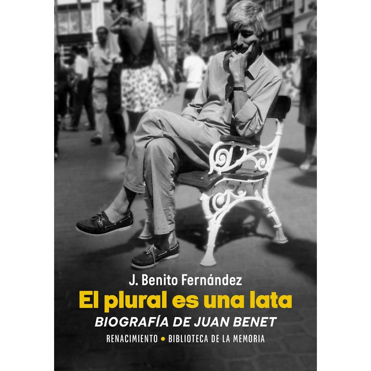 Imagem 0 de El plural es una lata. Biografía de Juan Benet (Capa mole)