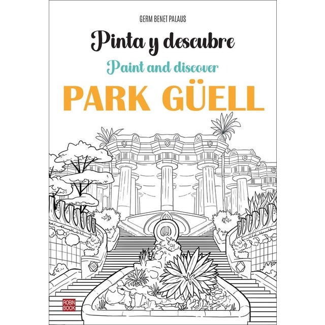 Pinta y descubre park güell: Paint and discover park güell