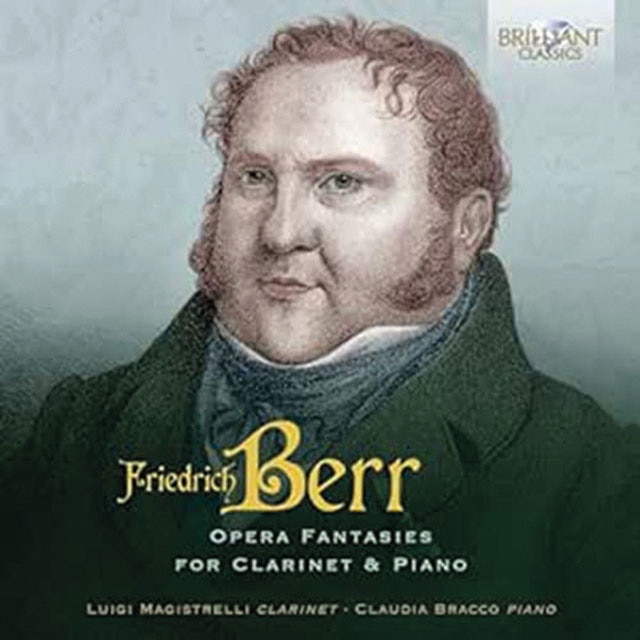 Berr: Opera Fantasies for Clarinet & Piano (CD).