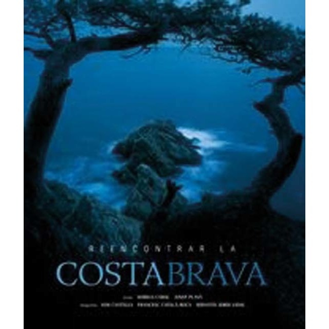Imagem 0 de Reencontrar la Costa Brava (Capa dura)