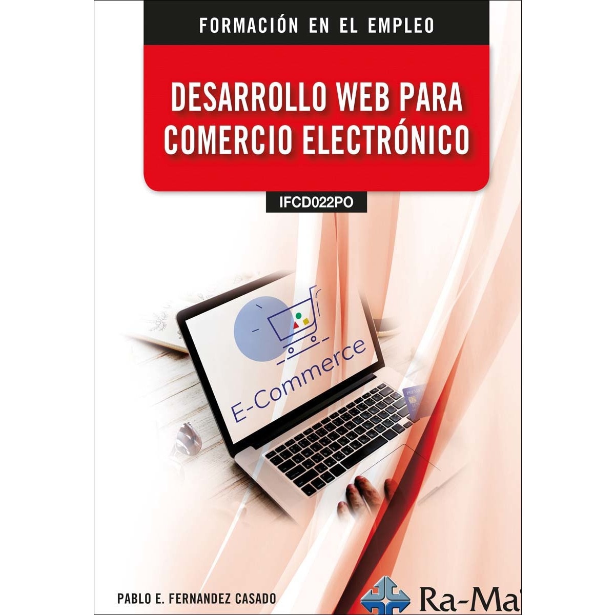 Imagem 0 de (IFCD022PO) Desarrollo web para comercio electrónico (Capa mole)